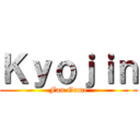 Ｋｙｏｊｉｎ (Fan Game)