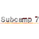 Ｓｕｂｃａｍｐ ７ (BeNTe CuAtRu Science Boot Camp 2023)