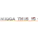 ＮＩＧＧＡ ＴＨＩＳ ＩＳ ＧＡＹ (attack on titan)