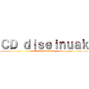 ＣＤ ｄｉｓｅｉｎｕａｋ (Unai Ayestaran)