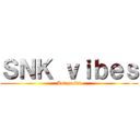 ＳＮＫ ｖｉｂｅｓ (Aot posts)