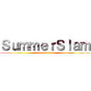 ＳｕｍｍｅｒＳｌａｍ (attack on titan)