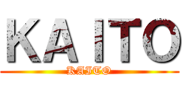 ＫＡＩＴＯ (KAITO)
