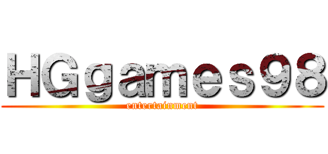 ＨＧｇａｍｅｓ９８ (entertainment)