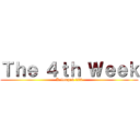 Ｔｈｅ ４ｔｈ Ｗｅｅｋ (Kelompok 176)