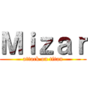 Ｍｉｚａｒ (attack on titan)