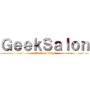 ＧｅｅｋＳａｌｏｎ (attack on titan)