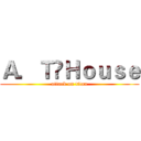 Ａ．Ｔ✿Ｈｏｕｓｅ (attack on titan)