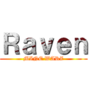 Ｒａｖｅｎ (MINE WARZ)