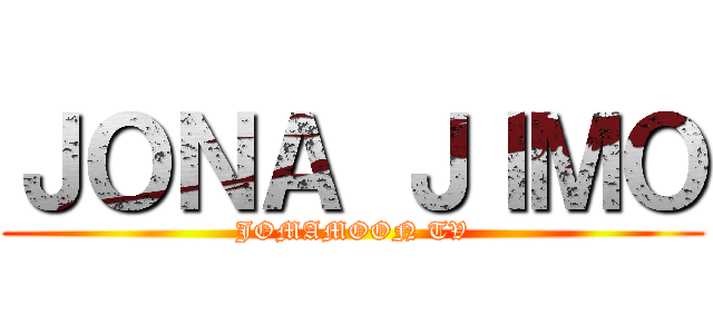 ＪＯＮＡ ＪＩＭＯ (JOMAMOON TV)