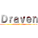 Ｄｒａｖｅｎ (does it all)