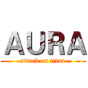 ＡＵＲＡ (attack on titan)