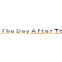 Ｔｈｅ Ｄａｙ Ａｆｔｅｒ Ｔｏｍｏｒｒｏｗ (attack on titan)