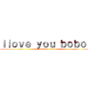 ｉｌｏｖｅ ｙｏｕ ｂｏｂｏ   (attack on titan)