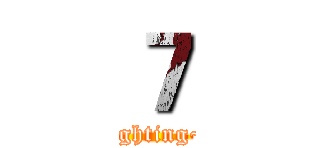 ７ (fighting~)