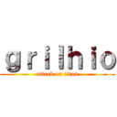 ｇｒｉｌｈｉｏ (attack on titan)