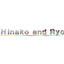 Ｈｉｎａｋｏ ａｎｄ Ｒｙｏｔａ ()