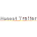 Ｈｏｎｅｓｔ Ｔｒａｉｌｅｒｓ (進撃の巨人)