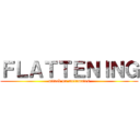 ＦＬＡＴＴＥＮＩＮＧ (attack on metamates)