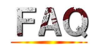 ＦＡＱ ()