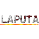 ＬＡＰＵＴＡ (Ｍｕｓｕｋａ)