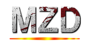ＭＺＤ ()