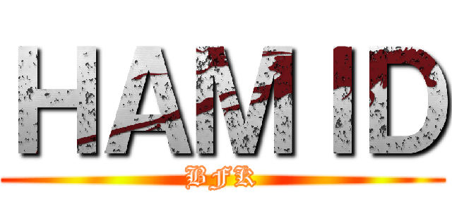 ＨＡＭＩＤ (BFK)