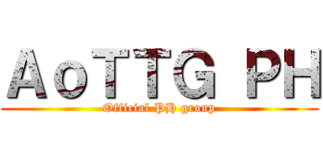 ＡｏＴＴＧ ＰＨ (Official PH group)