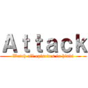 Ａｔｔａｃｋ (Watch all episodes in hindi)