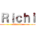 Ｒｉｃｈｉ (Ricardo)