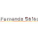 Ｆｅｒｎａｎｄａ Ｓａｌｅｓ (Sasume - Ayame)