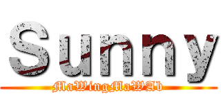 Ｓｕｎｎｙ (MaWingMaWAb)