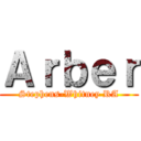 Ａｒｂｅｒ (Stephens-Whitney RA)