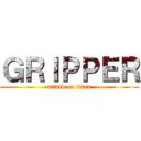 ＧＲＩＰＰＥＲ (attack on titan)