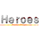 Ｈｅｒｏｅｓ (Broken Wings)