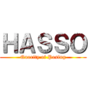 ＨＡＳＳＯ (Quority of Posing)