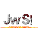 ＪｗＳ！ (attack on titan)