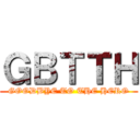 ＧＢＴＴＨ (GOODBYE TO THE HERO)