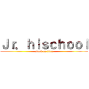 Ｊｒ．ｈｉｓｃｈｏｏｌ (attack on titan)