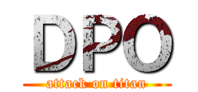 ＤＰＯ (attack on titan)