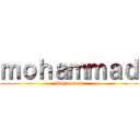 ｍｏｈａｍｍａｄ (Mohammad)