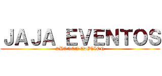 ＪＡＪＡ ＥＶＥＮＴＯＳ (SHONEN EDITION)