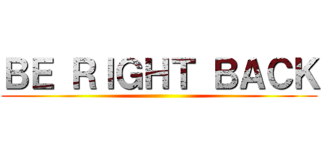 ＢＥ ＲＩＧＨＴ ＢＡＣＫ ()