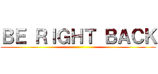 ＢＥ ＲＩＧＨＴ ＢＡＣＫ ()