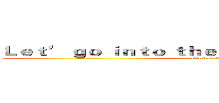 Ｌｅｔ’ ｇｏ ｉｎｔｏ ｔｈｅ ｔｗｏ ｄｉｍｅｎｓｉｏｎ  (attack on titan)