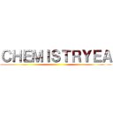 ＣＨＥＭＩＳＴＲＹＥＡ ()