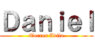 Ｄａｎｉｅｌ (Torres Avila)