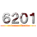 ６２０１ (rokunennikumi)