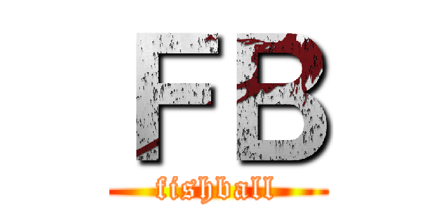 ＦＢ (fishball)