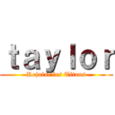 ｔａｙｌｏｒ (Rejoint les Titans)